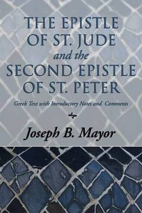 The Epistle of St. Jude and the Second Epistle of St. Peter