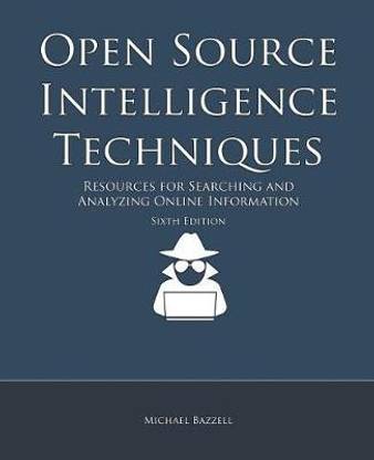 Open Source Intelligence Techniques