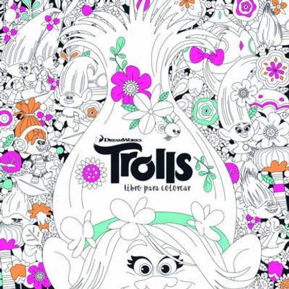 Trolls. Libro Para Colorear / Trolls. It's Color Time! (Dreamworks)