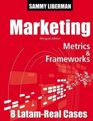 Marketing Metrics & Frameworks