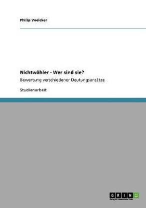 Nichtwahler - Wer sind sie?