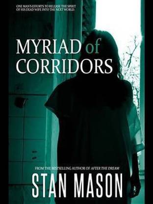 Myriad of Corridors