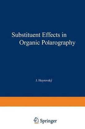 Substituent Effects in Organic Polarography