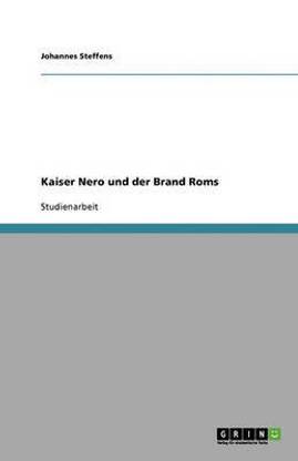 Kaiser Nero und der Brand Roms