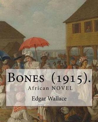 Bones (1915). by