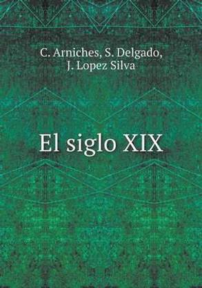 El siglo XIX