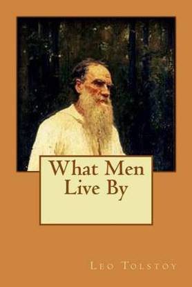 What Men Live By