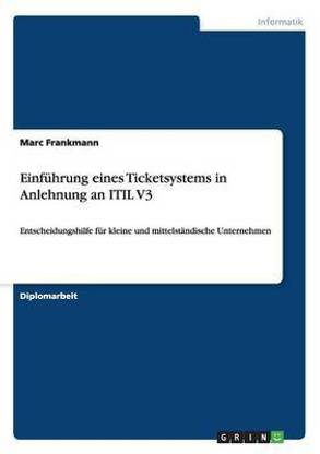 Einfuehrung eines Ticketsystems in Anlehnung an ITIL V3