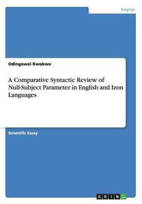 A Comparative Syntactic Review of Null-Subject Parameter in English and Izon Languages