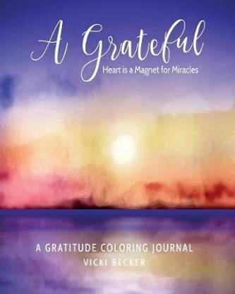 A Grateful Heart Is a Magnet for Miracles