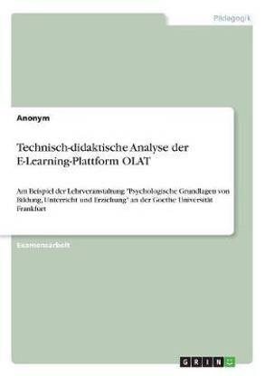 Technisch-didaktische Analyse der E-Learning-Plattform OLAT