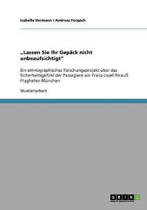 "Lassen Sie Ihr Gepack nicht unbeaufsichtigt"