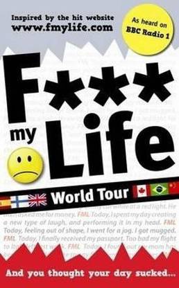 F*** My Life