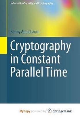 Cryptography in Constant Parallel Time