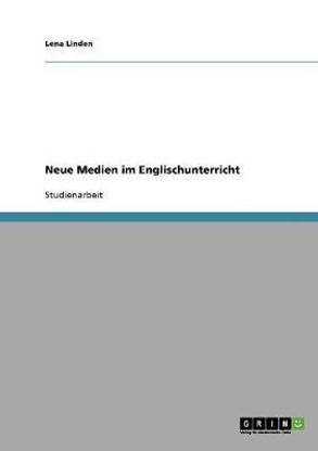 Neue Medien im Englischunterricht