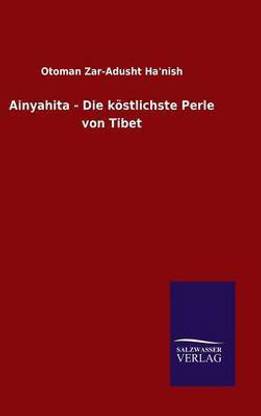 Ainyahita - Die koestlichste Perle von Tibet