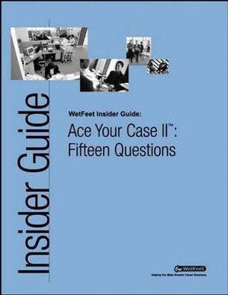 Ace Your Case II