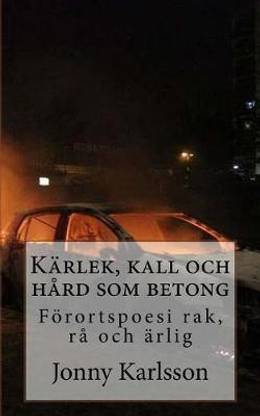 K rlek, Kall Och H rd SOM Betong