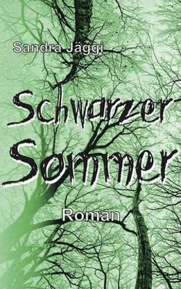 Schwarzer Sommer