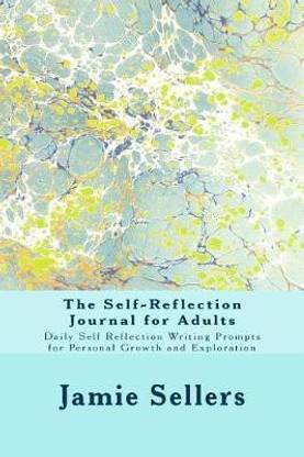 The Self-Reflection Journal for Adults