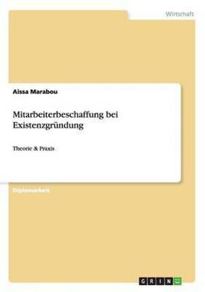 Mitarbeiterbeschaffung bei Existenzgrundung