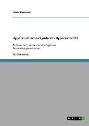 Hyperkinetisches Syndrom - Hyperaktivitat