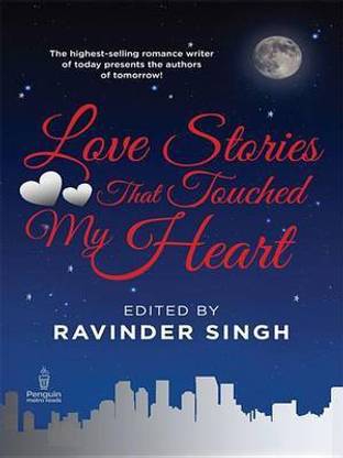 Love Stories That Touched My Heart