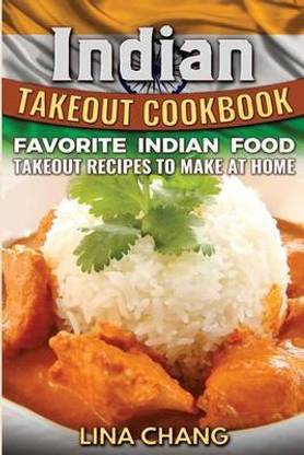 Indian Takeout Cookbook