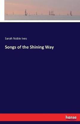 Songs of the Shining Way