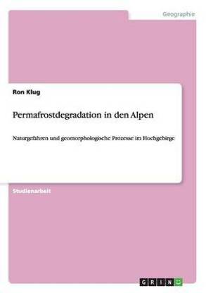 Permafrostdegradation in den Alpen