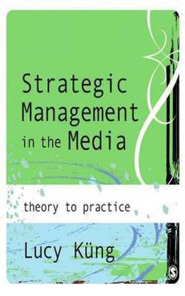 Strategic Management in the Media