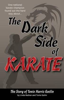 The Dark Side of Karate