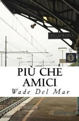 Piu Che Amici