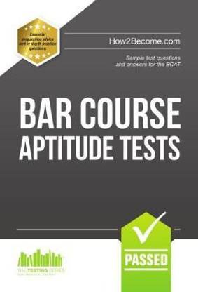 Bar Course Aptitude Tests: Sample Test Questions and Answers for the BCAT