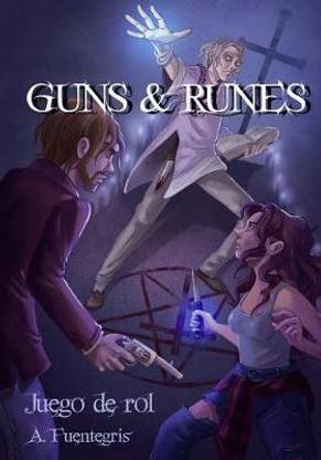 Guns and Runes. Juego de Rol