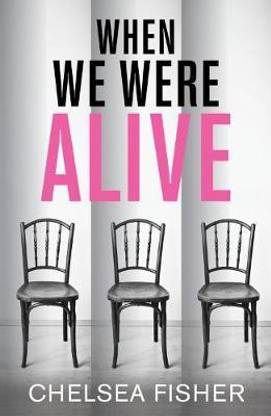 When We Were Alive