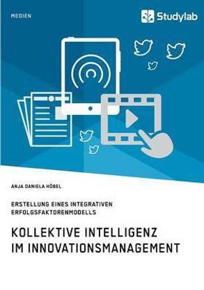 Kollektive Intelligenz im Innovationsmanagement