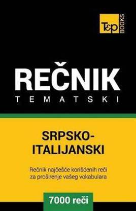 Srpsko-Italijanski Tematski Recnik - 7000 Korisnih Reci