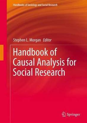 Handbook of Causal Analysis for Social Research