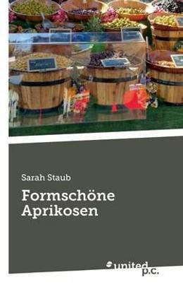 Formschoene Aprikosen