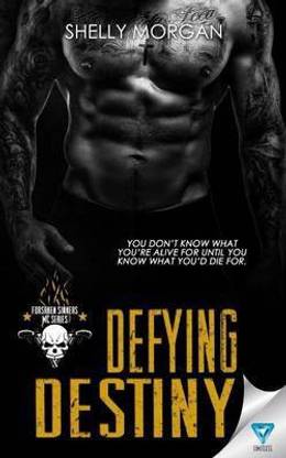 Defying Destiny
