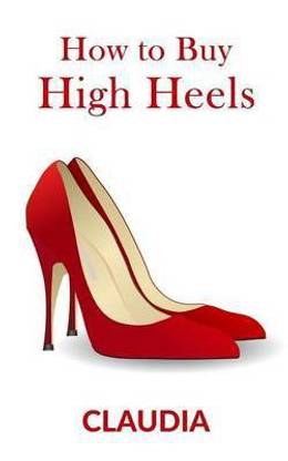 How to Buy High Heels
