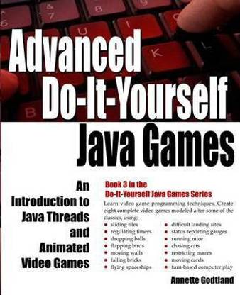 Advanced Do-It-Yourself Java Games