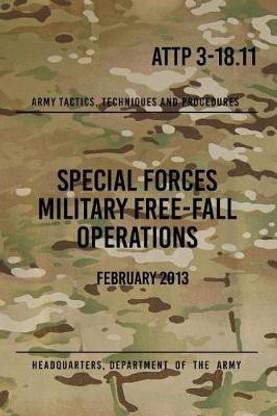 ATTP 3-18.11 Special Forces Military Free-Fall Operations