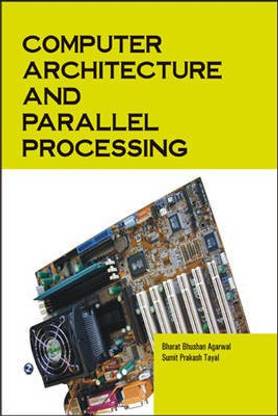 Computer Architecture and Parallel Processing