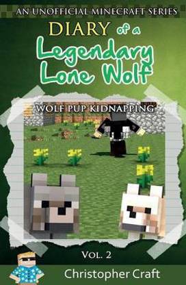 Diary of a Legendary Lone Wolf