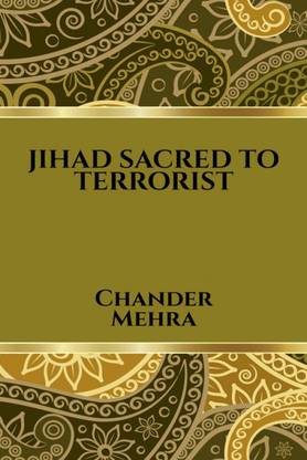 JIHAD SACRED TO TERRORIST
