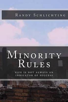Minority Rules