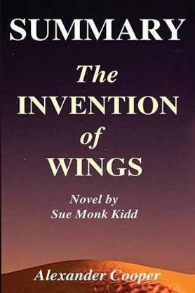 Summary - The Invention of Wings