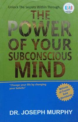 The Power Of Your Subconscious Mind